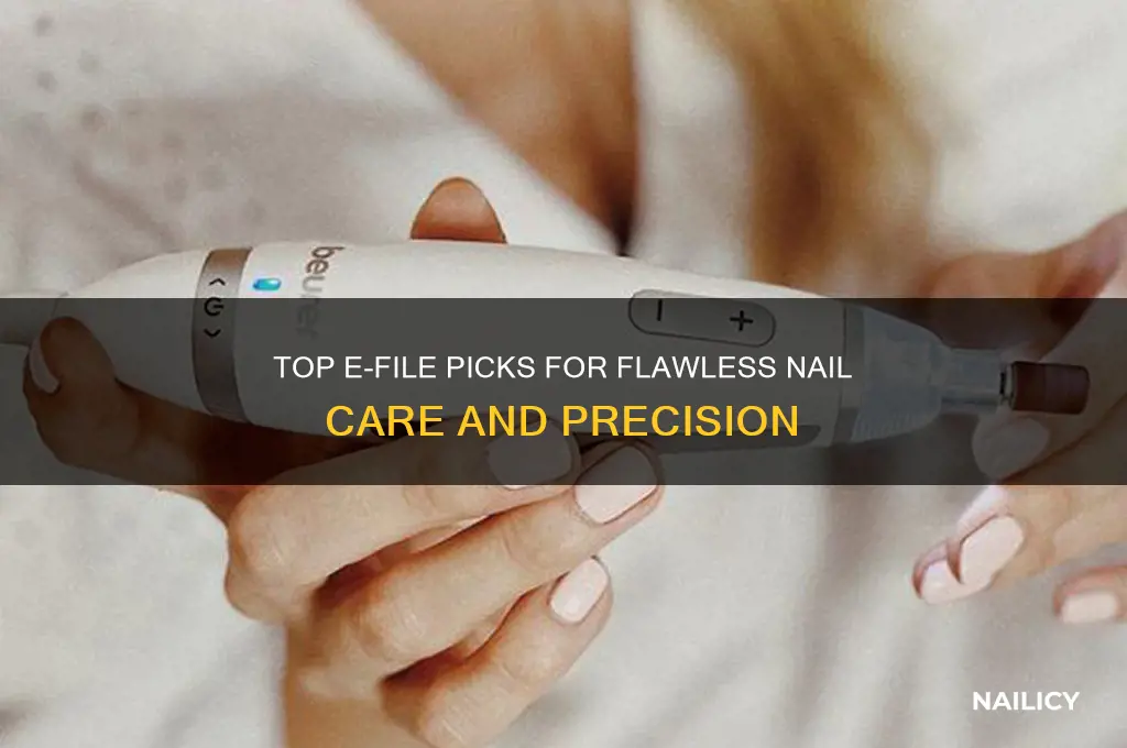 what is the best efile for nails