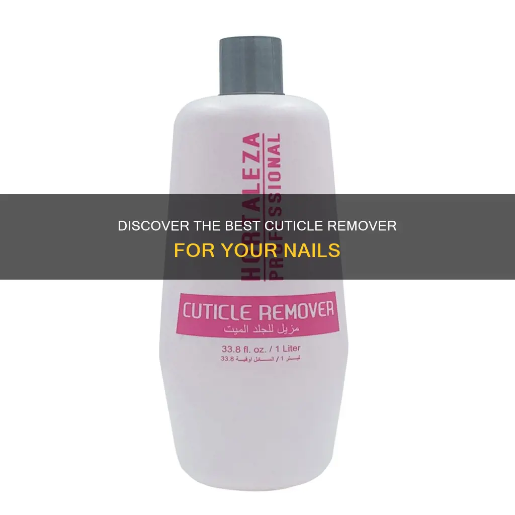 what is the best nail cuticle remover