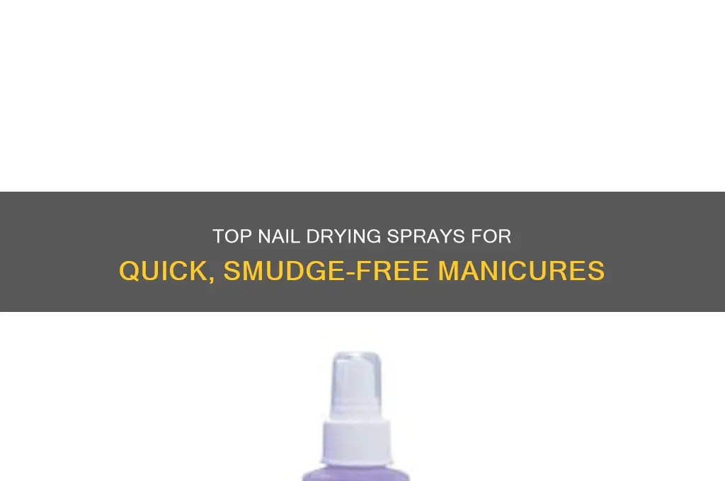 what is the best nail drying spray