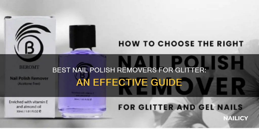 what is the best nail polish remover for glitter