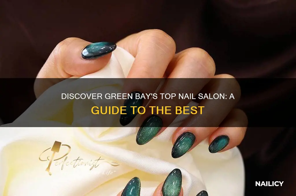 what is the best nail salon in green bay wi