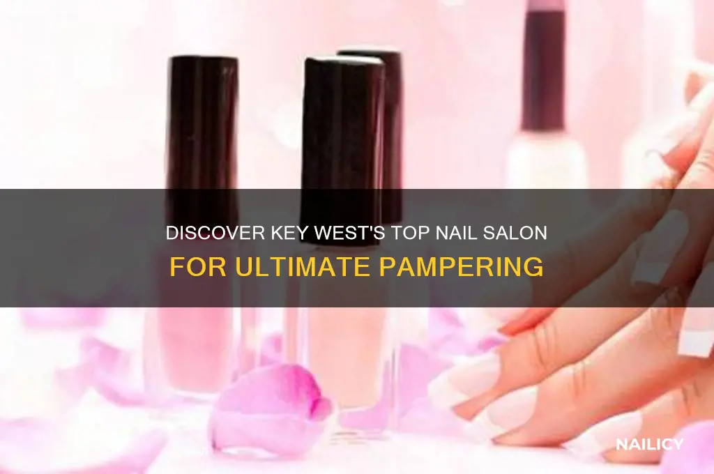 what is the best nail salon in key west