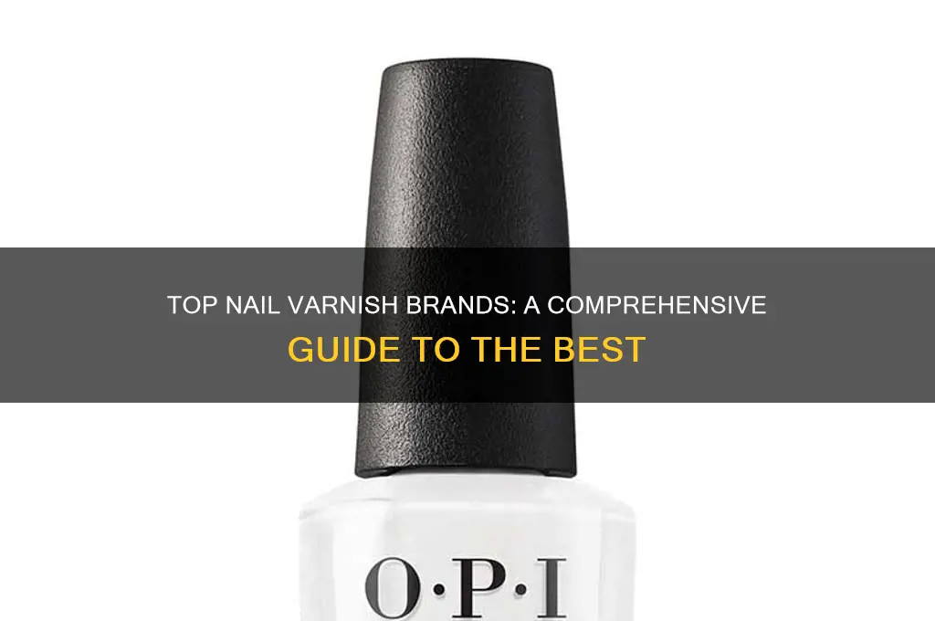 what is the best nail varnish brand