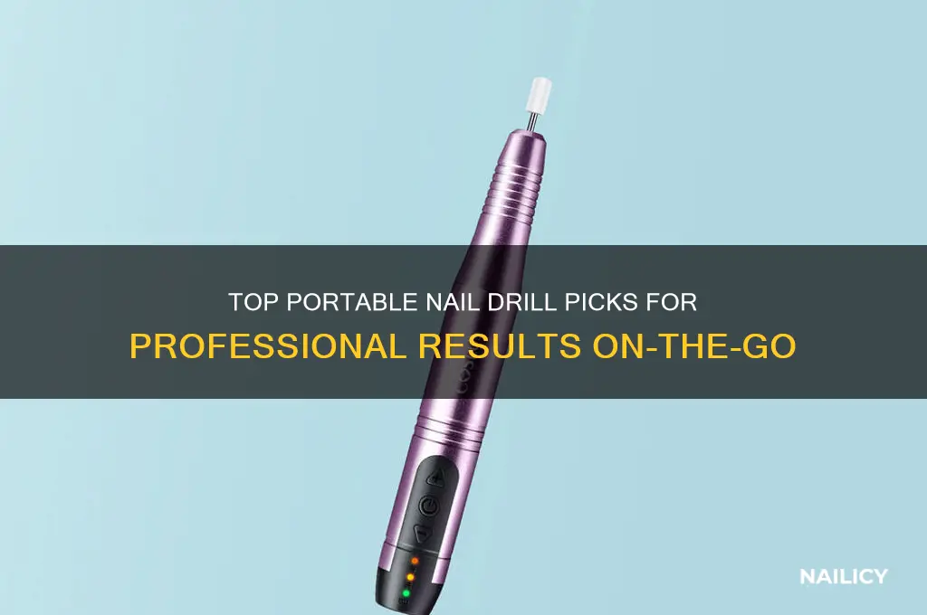 what is the best portable nail drill