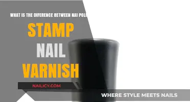 Nail Polish vs. Stamp vs. Varnish: Understanding the Key Differences