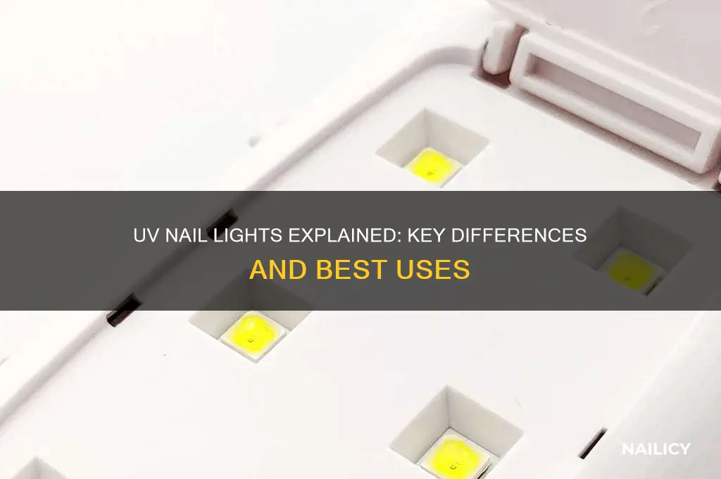 what is the difference between nail uv light