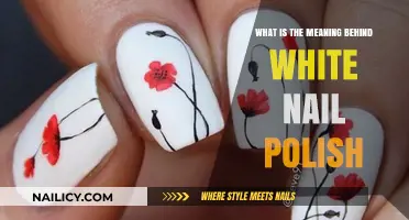 Unveiling the Hidden Symbolism of White Nail Polish: A Comprehensive Guide