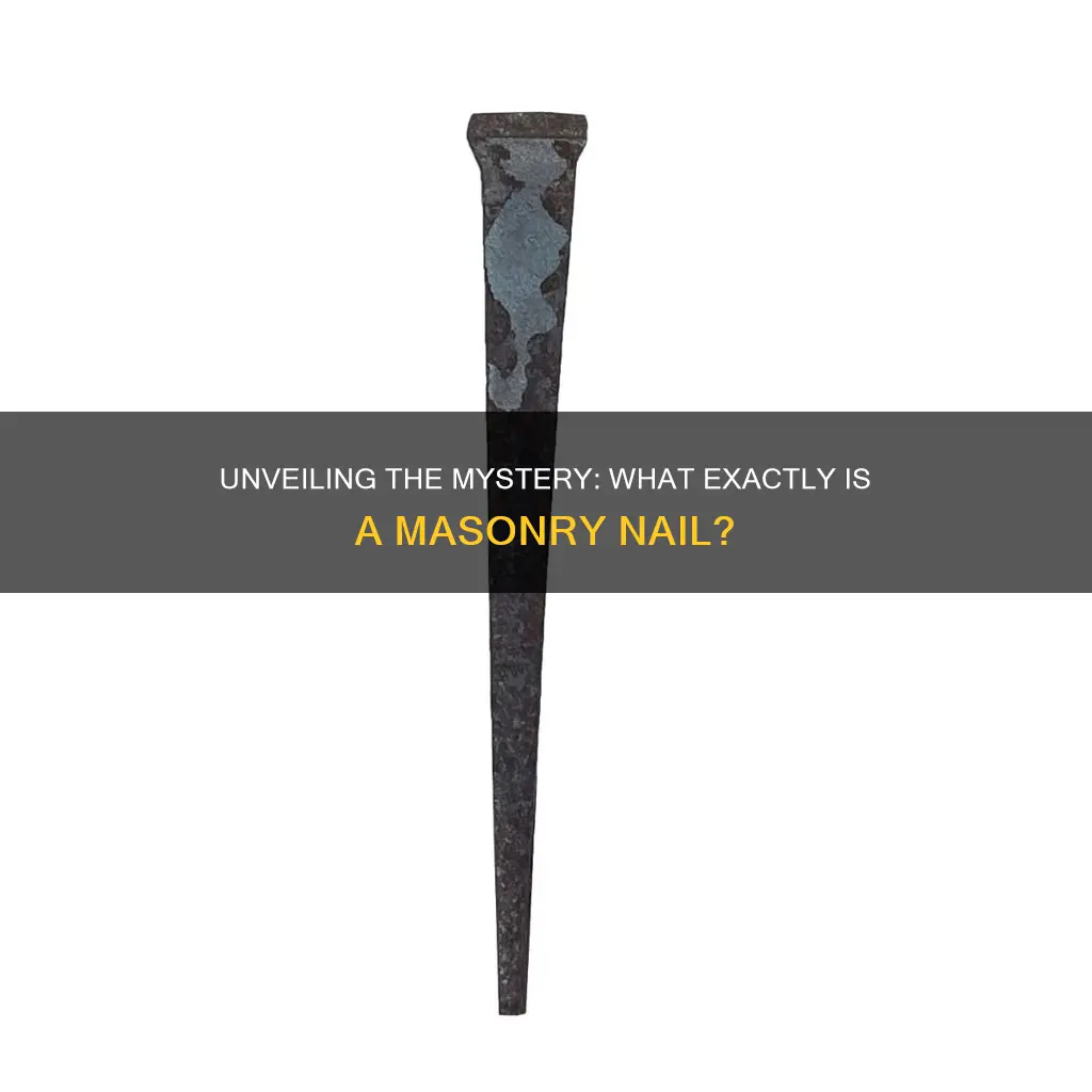 what is the meaning of masonry nail