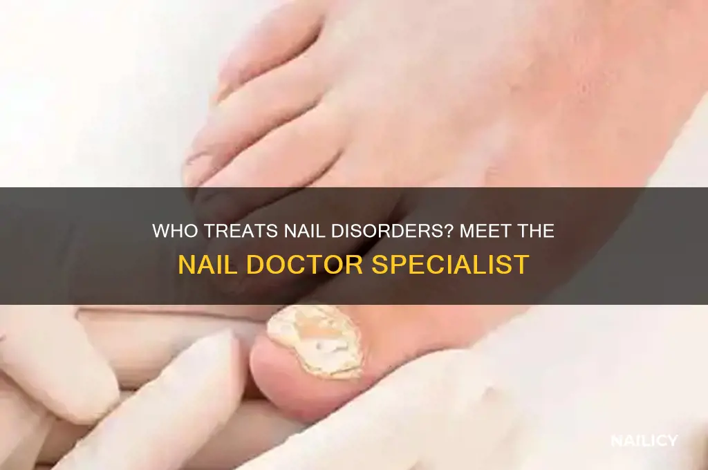 what is the name of a nail doctor