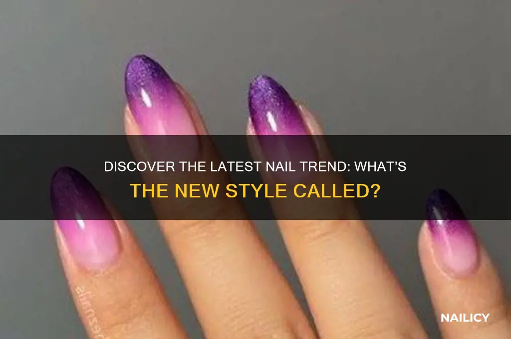 what is the new nail style called