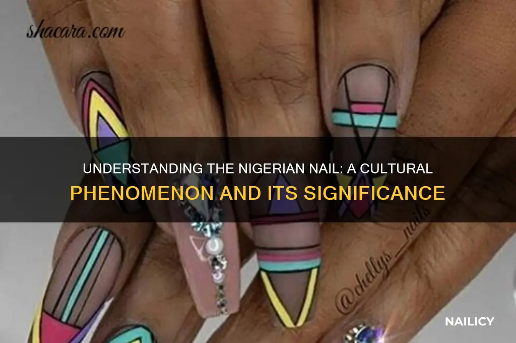 what is the nigerian nail