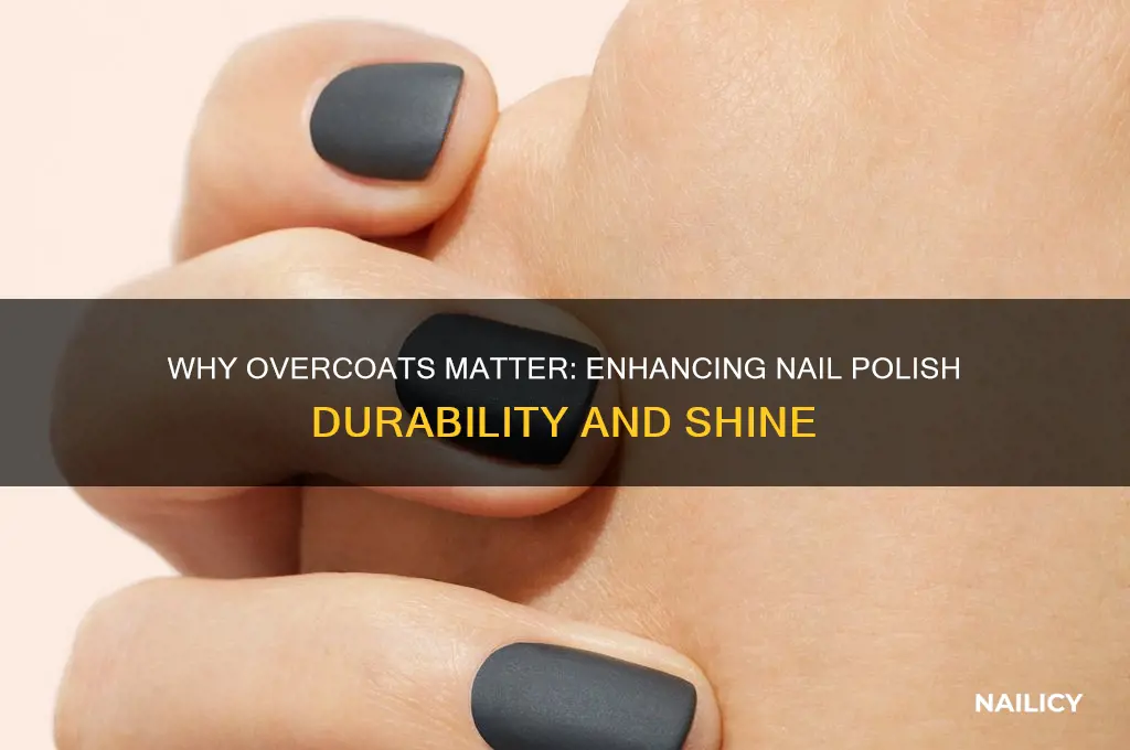 what is the purpose of an overcoat on nail polish