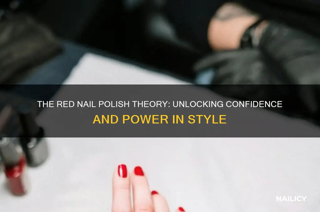 what is the red nail polish theory
