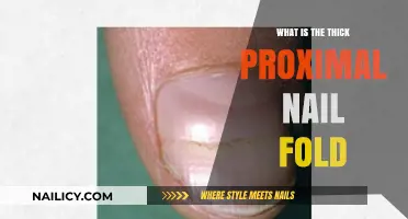 Understanding the Thick Proximal Nail Fold: Causes, Symptoms, and Treatment