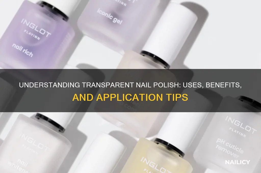 what is tranpsarent nail polish