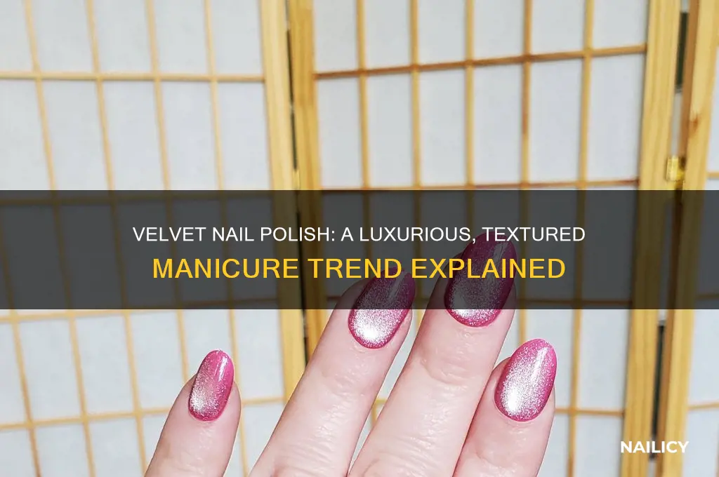 what is velvet nail polish