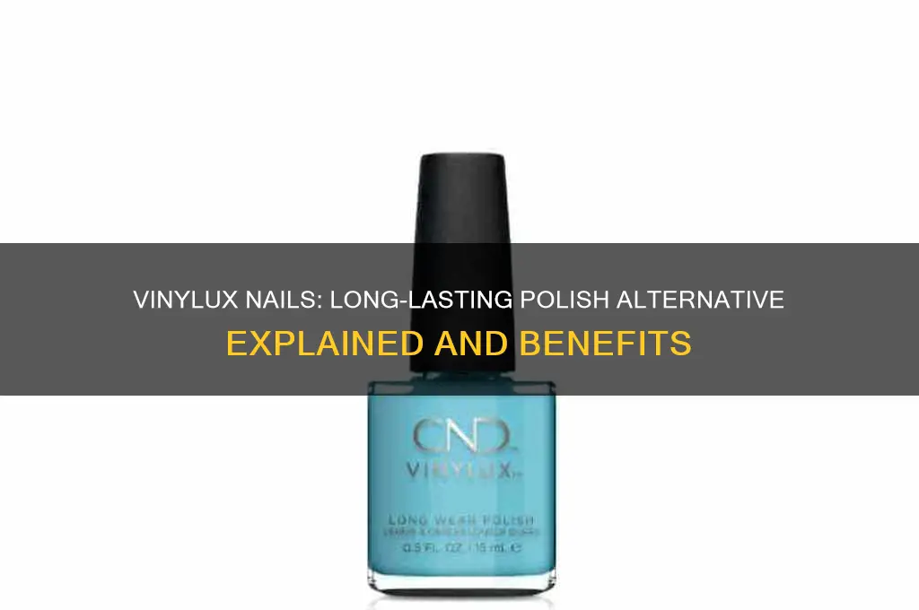 what is vinylux nails