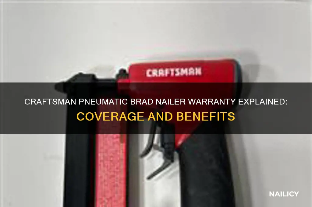 what is warranty on craftsman pneumatic brad nailer