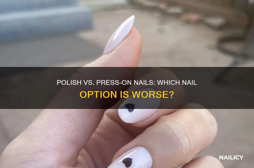 what is worse polish or press on nails