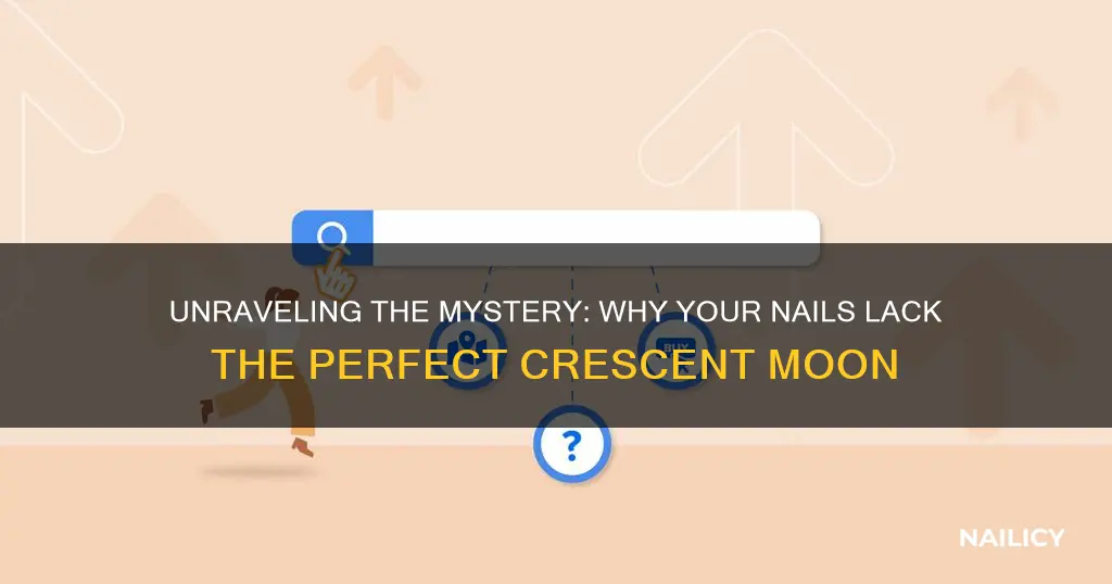 what is wrong with finger nails with very little moon