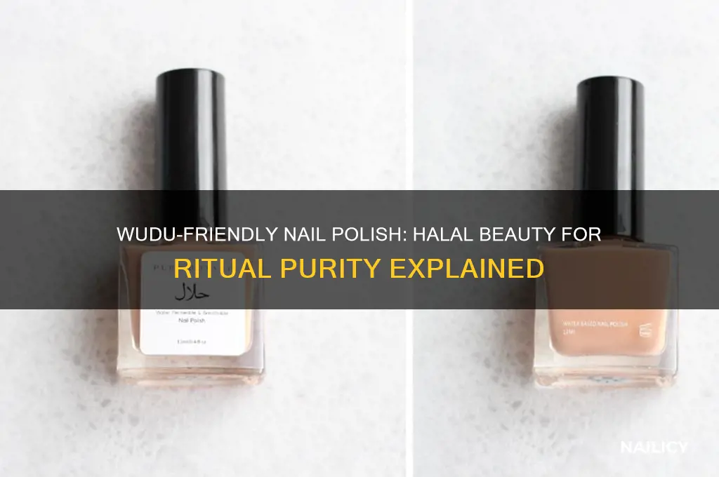 what is wudu friendly nail polish