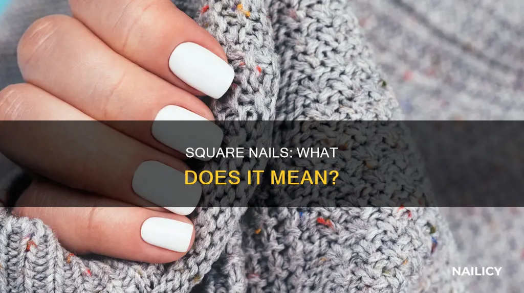 what it mean when nails are becoming square