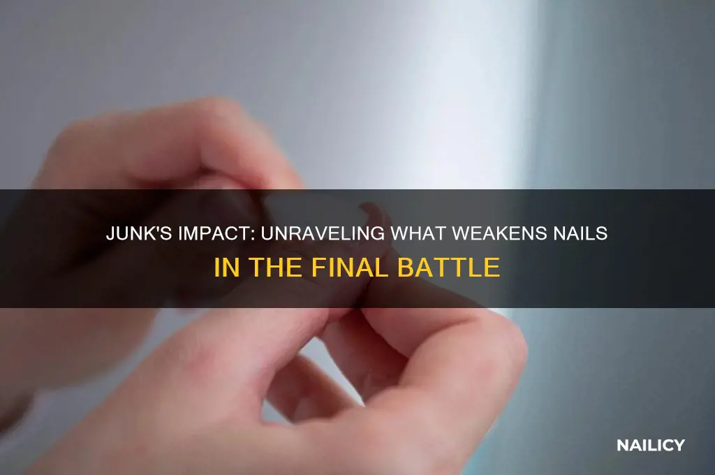 Junk's Impact Unraveling What Weakens Nails In The Final Battle Nailicy