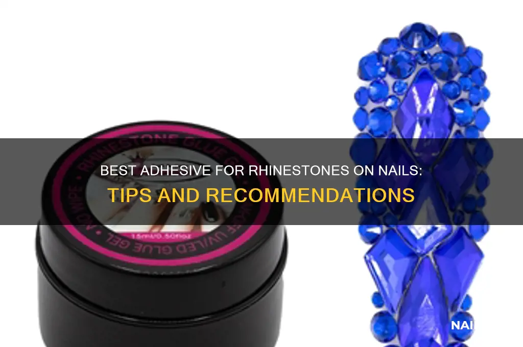 what kind of adhesive for rhinestones on nails