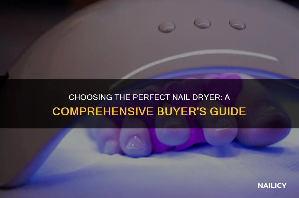 what kind of nail dryer should i buy