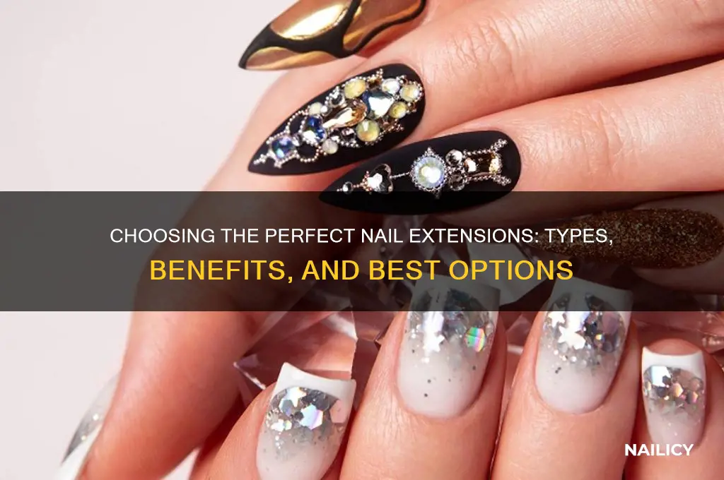 what kind of nail extensions are best