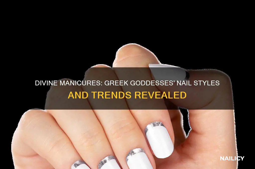what kind of nails do greek goddesses wear