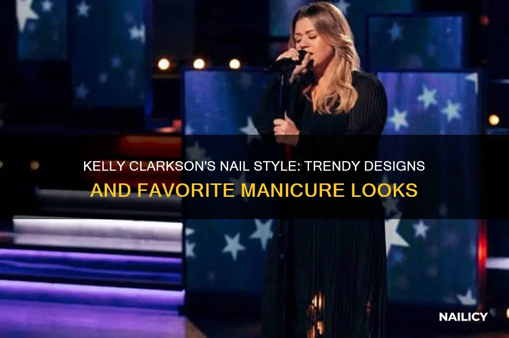 what kind of nails does kelly clarkson wear