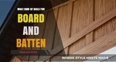 Choosing the Right Nails for Board and Batten Installation