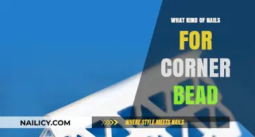 Choosing the Right Nails for Corner Bead Installation: A Guide