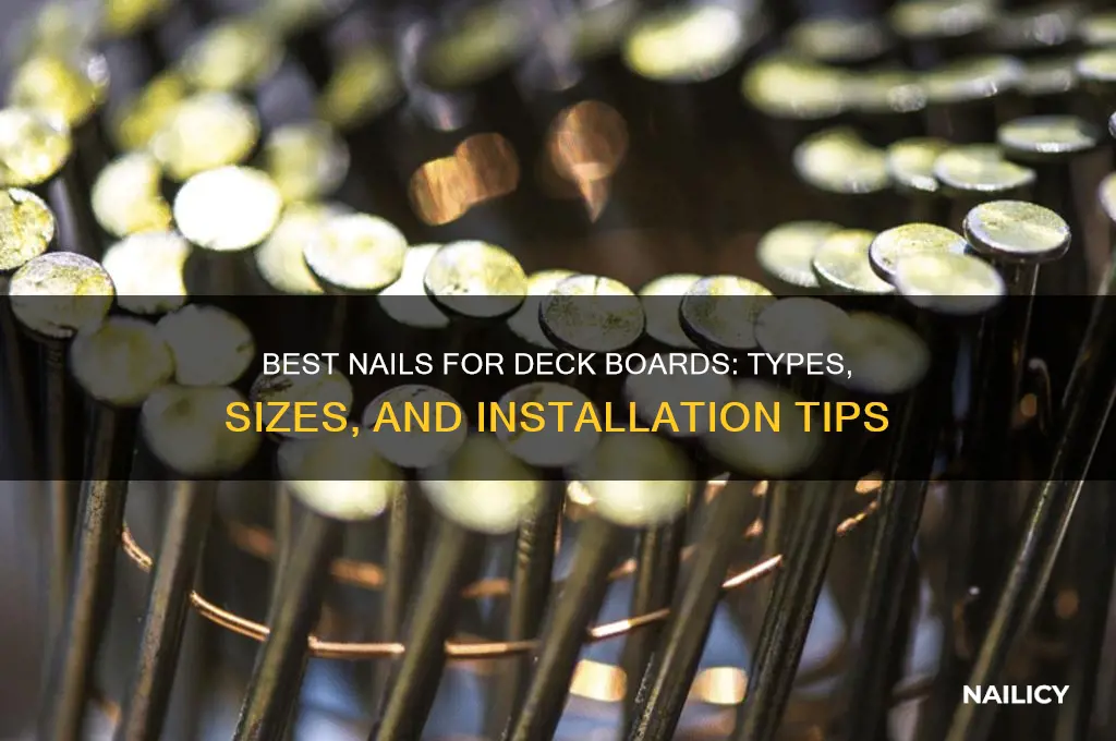what kind of nails for deck boards