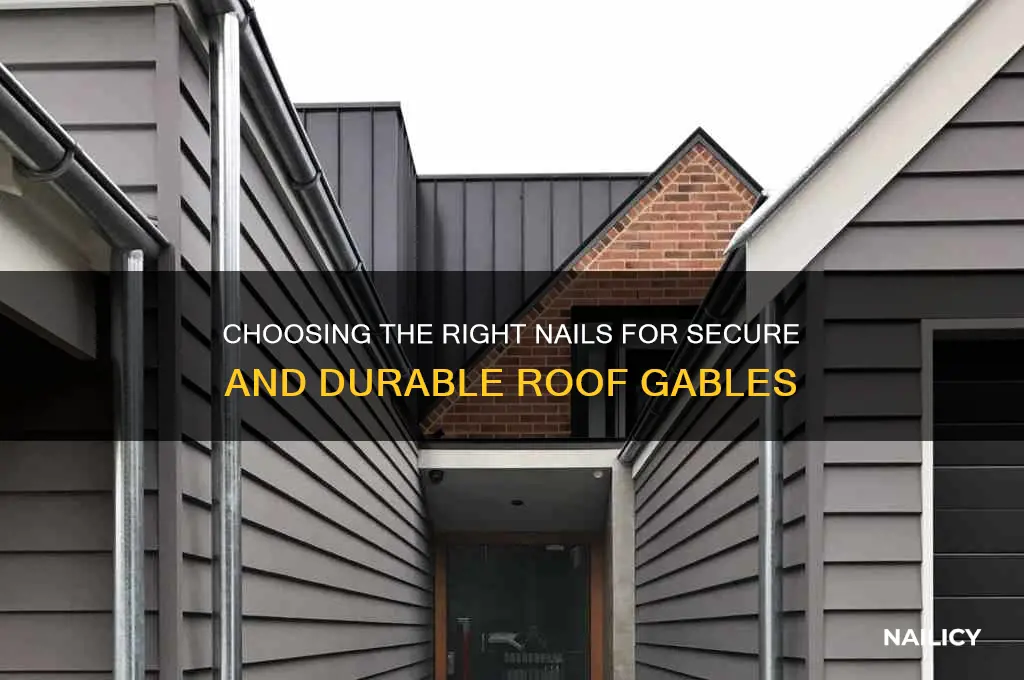 what kind of nails for roof gables