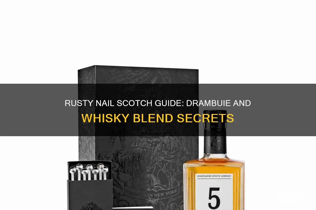 what kind of scotch in a rusty nail