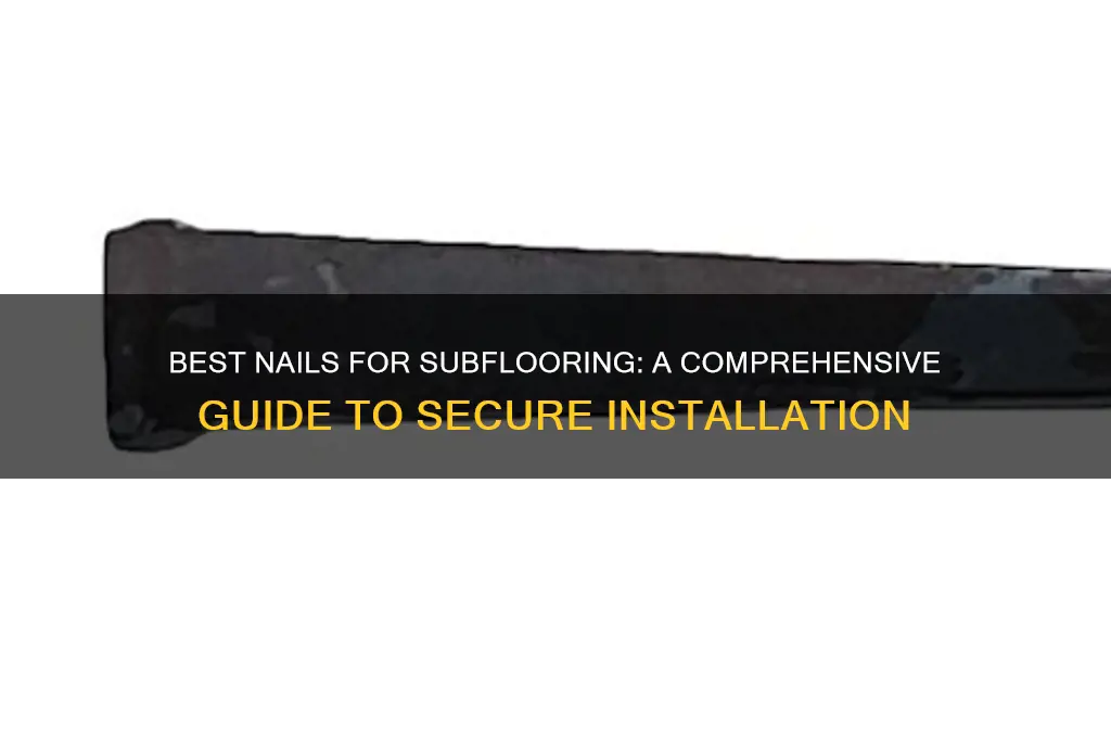 what king of nail to nail subflooring
