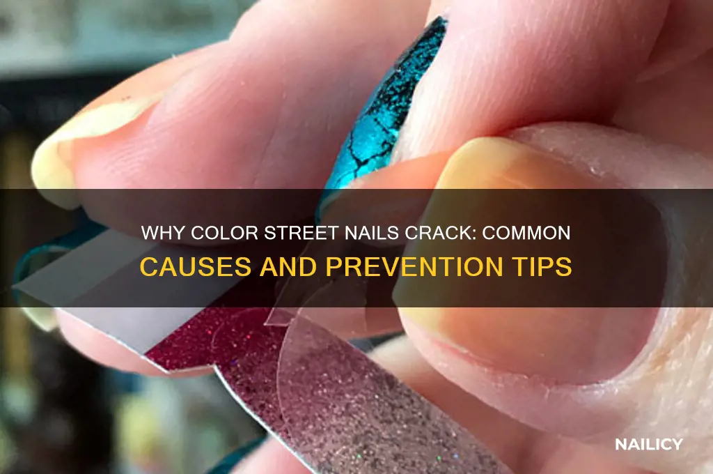 what makes color street nails crack