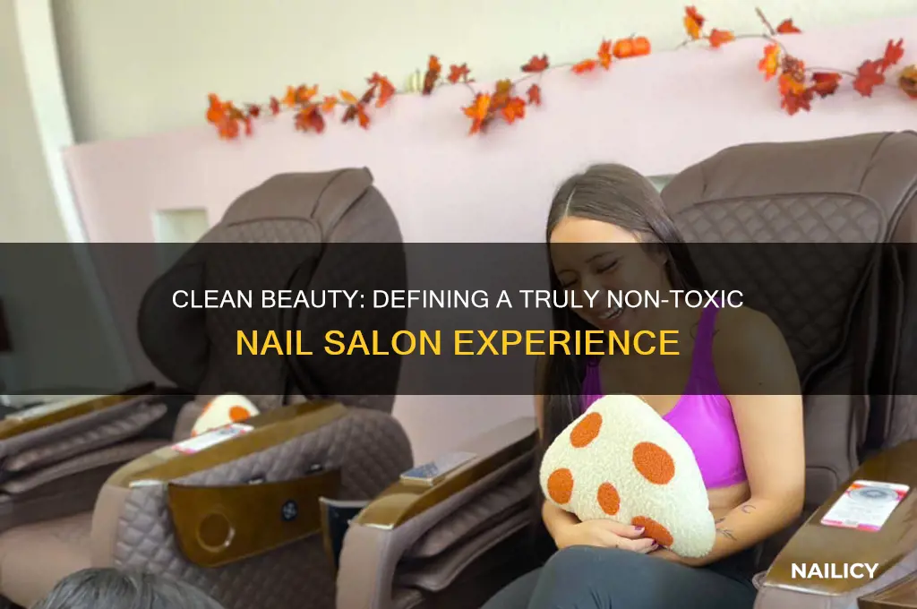 what makes it a non toxic nail salon