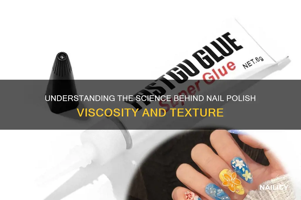 what makes nail polish viscous