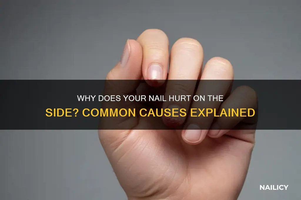 what makes your nail hurt on the side