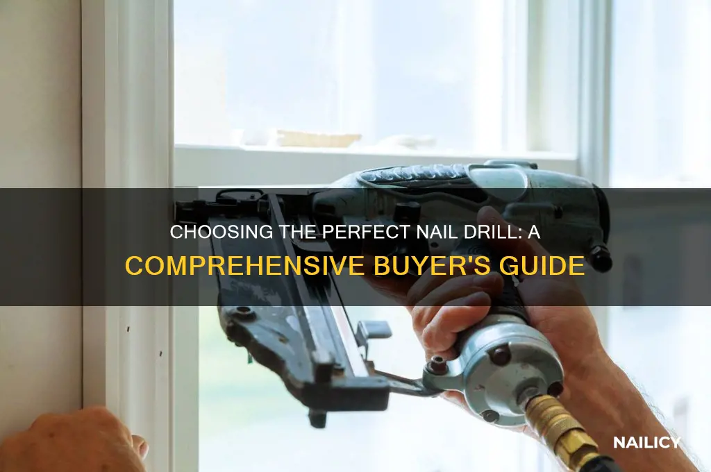 what nail drill to buy