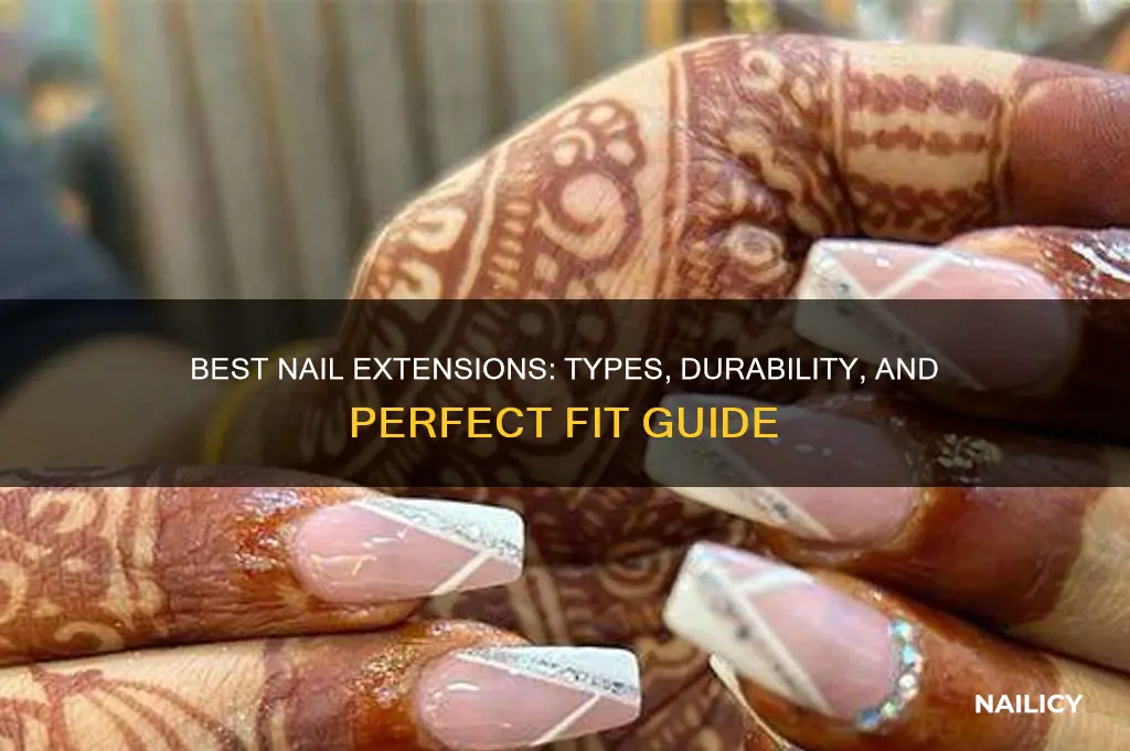 what nail extensions are best