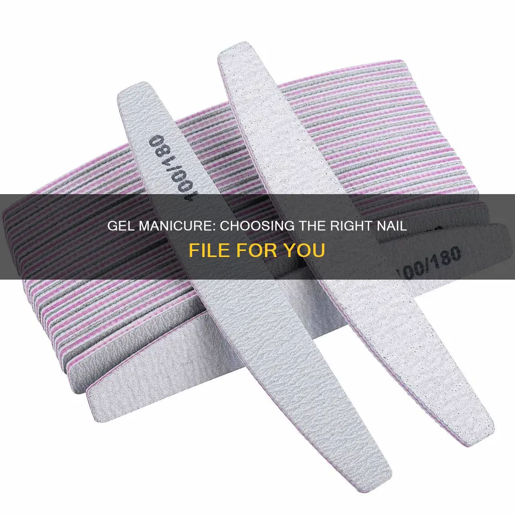 what nail file to use when applying gel