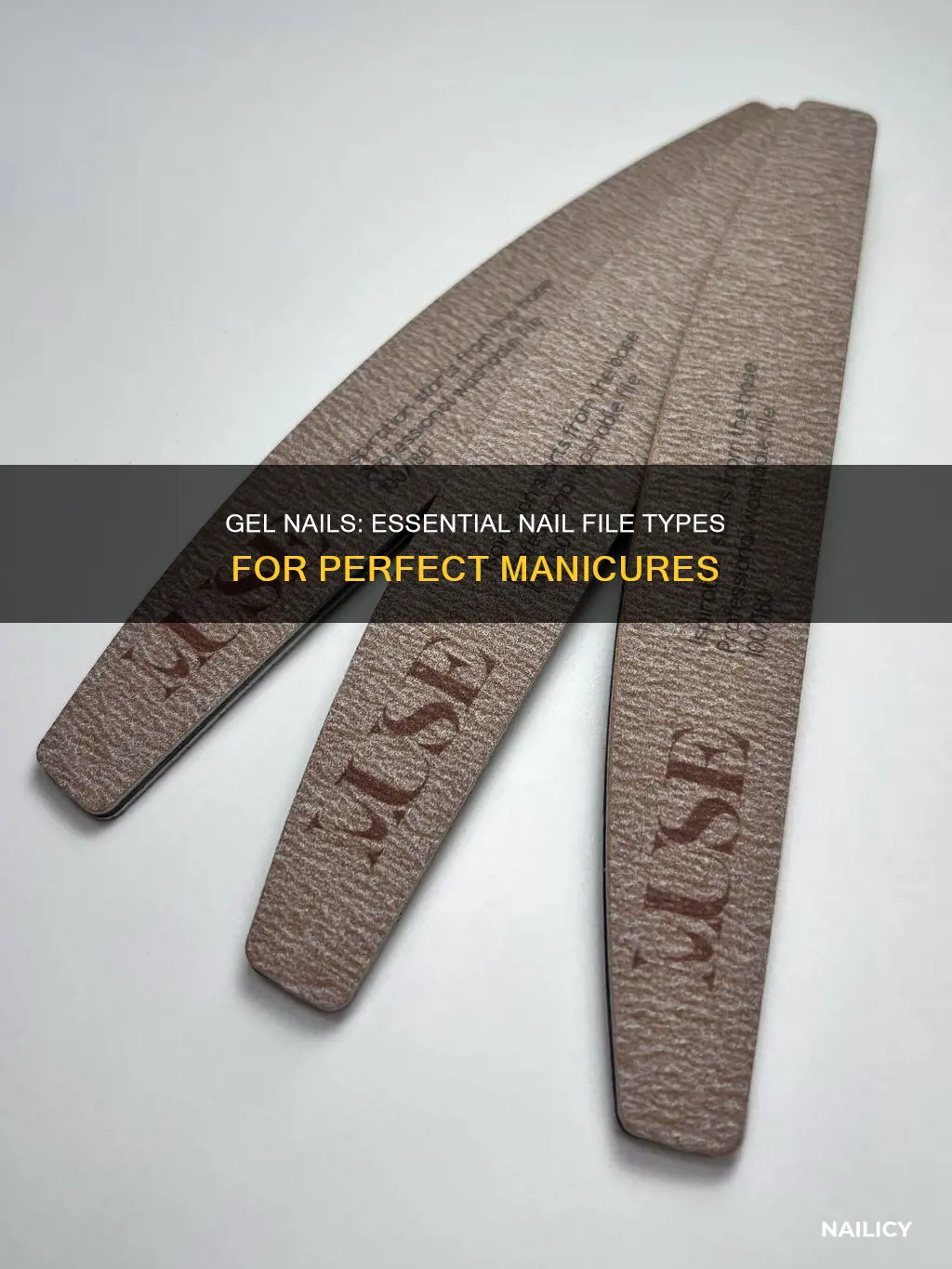 what nail files do you need for gel nails