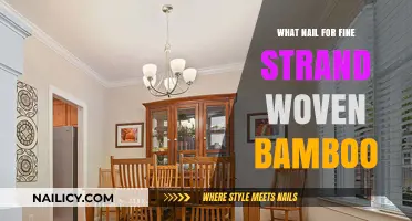 Best Nails for Fine Strand Woven Bamboo Flooring Installation Guide