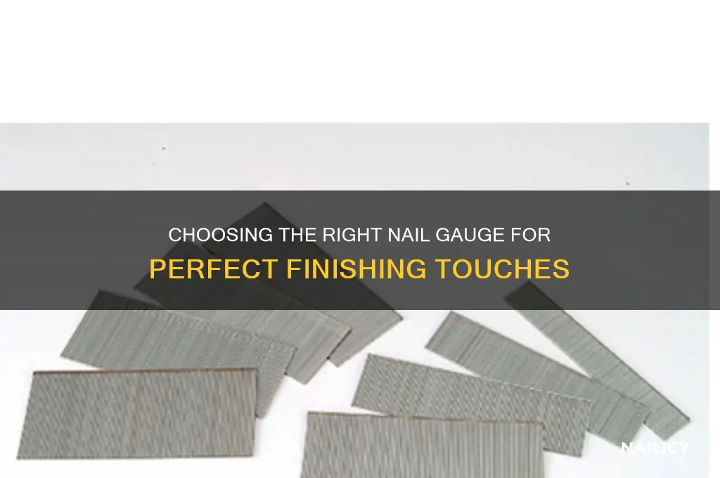 what nail gauge for finishing