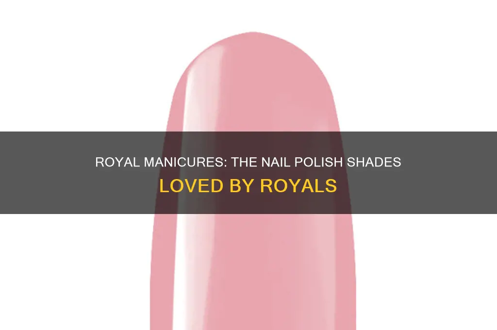what nail polish do royals wear