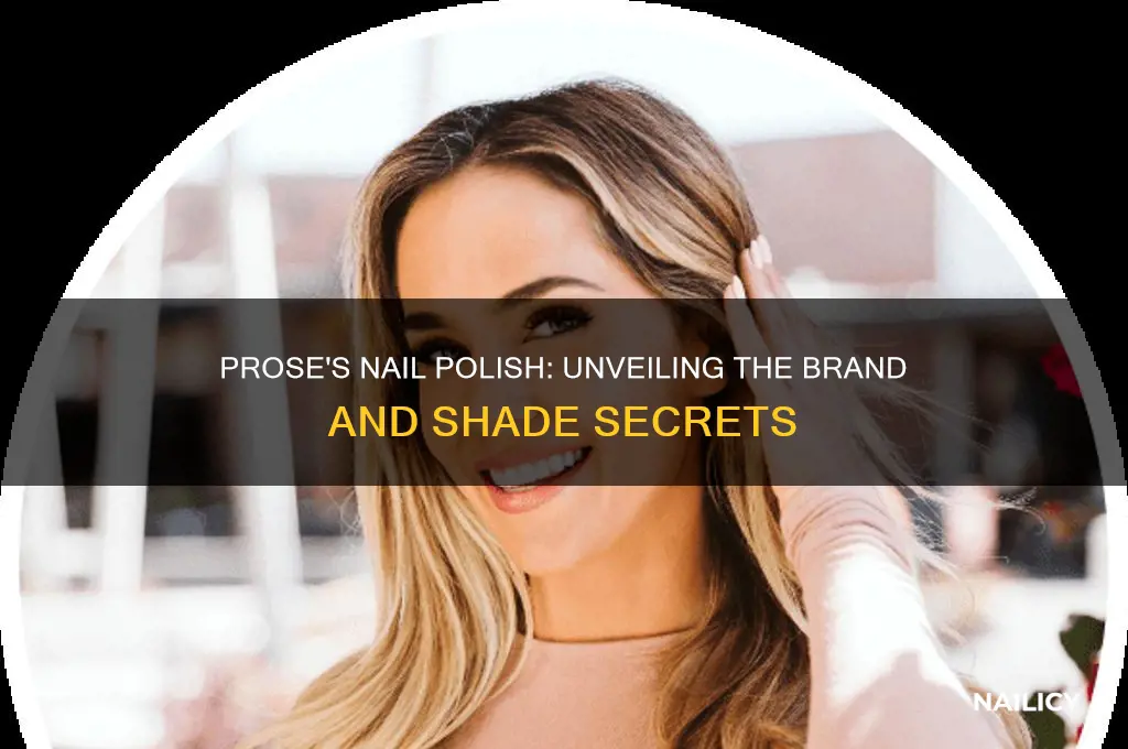 what nail polish does prose use